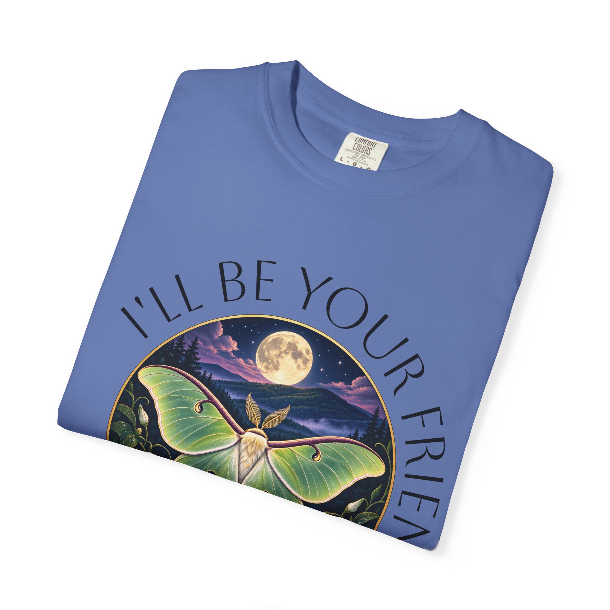 Luna Moth "I'll Be Your Friend" Adult T-Shirt - Image 4