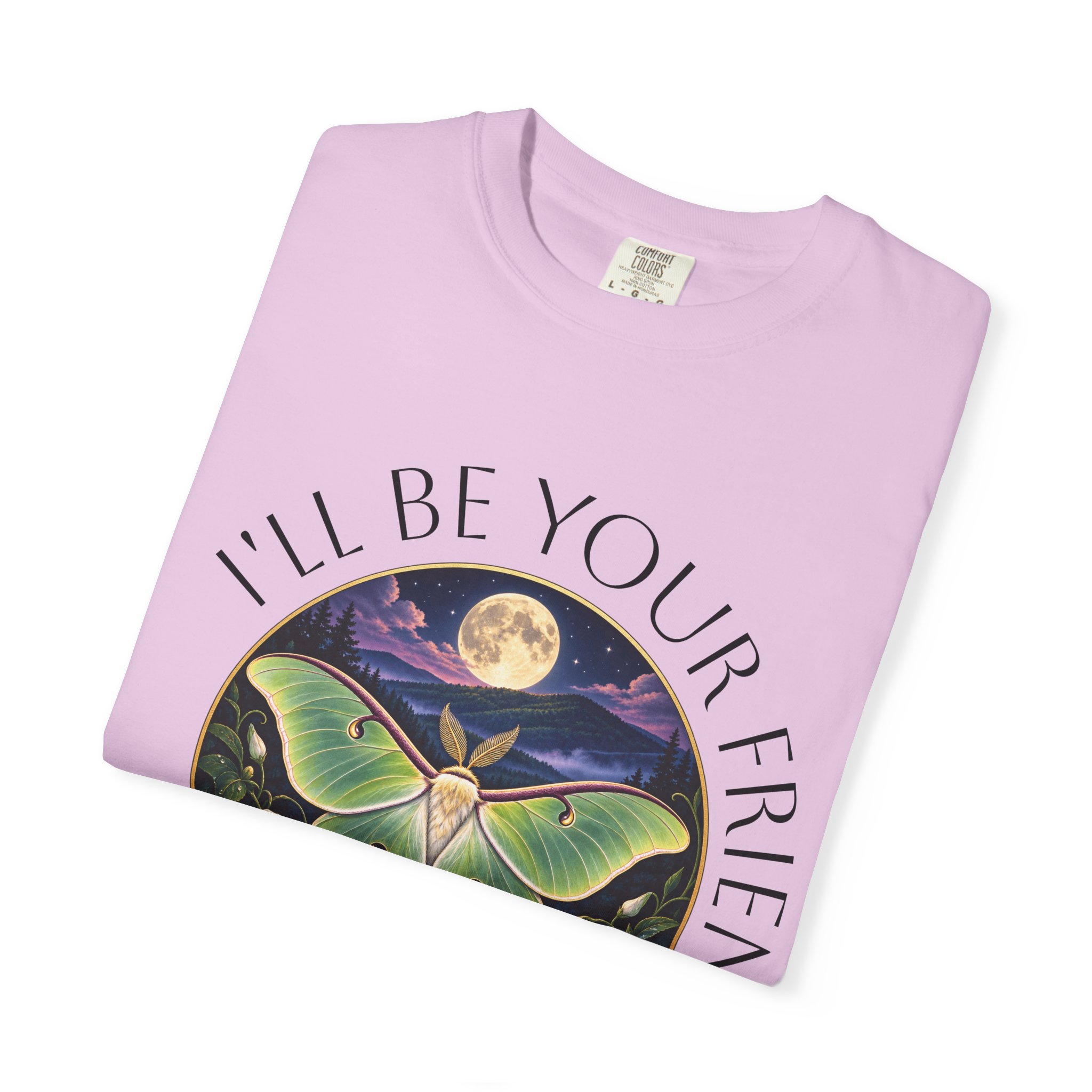 Luna Moth "I'll Be Your Friend" Adult T-Shirt - Image 7